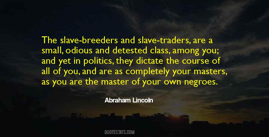 Quotes About Lincoln And Slavery #1493470