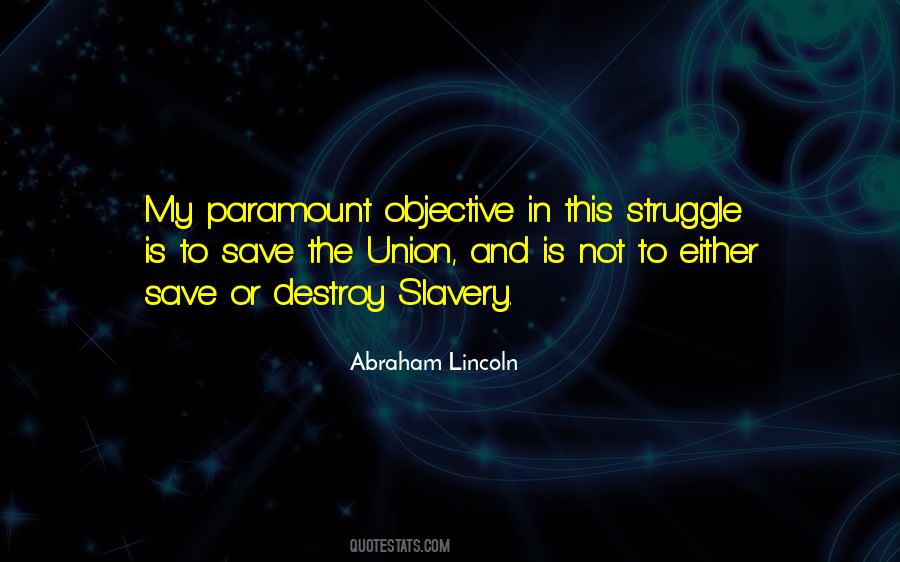 Quotes About Lincoln And Slavery #1548354