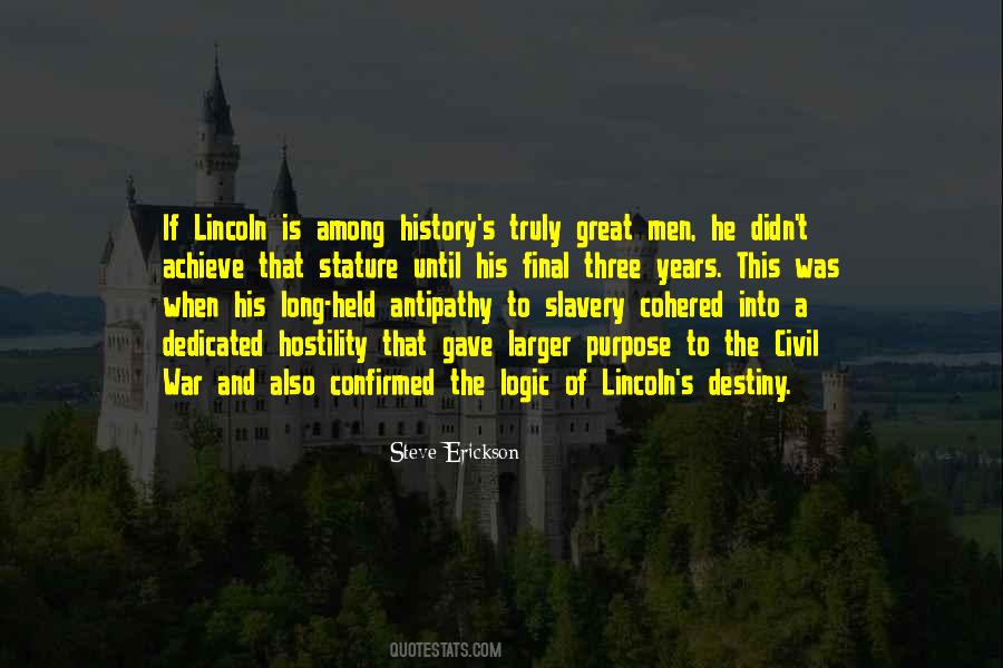 Quotes About Lincoln And Slavery #1791964