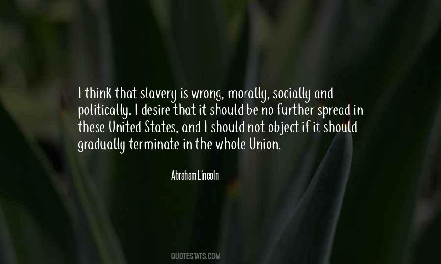 Quotes About Lincoln And Slavery #911313