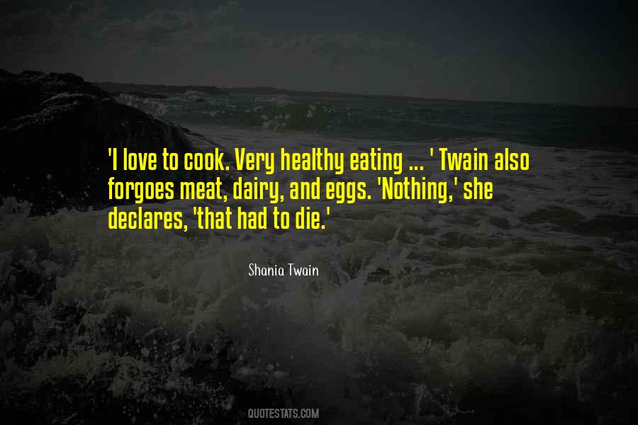 Love To Cook Quotes #1441543