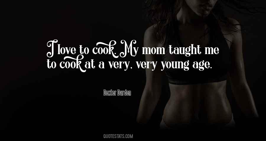 Love To Cook Quotes #1522612