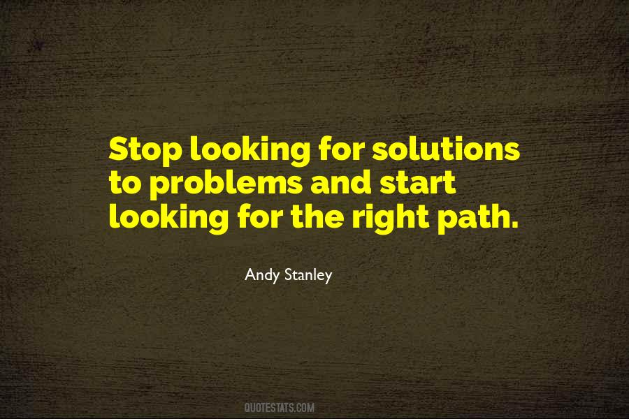 Stop Looking Quotes #1037509