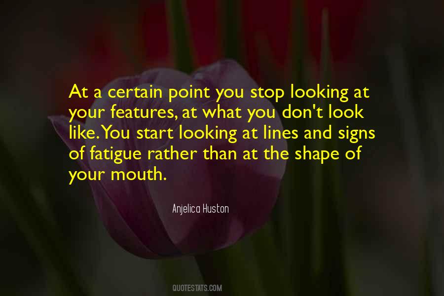 Stop Looking Quotes #1113975