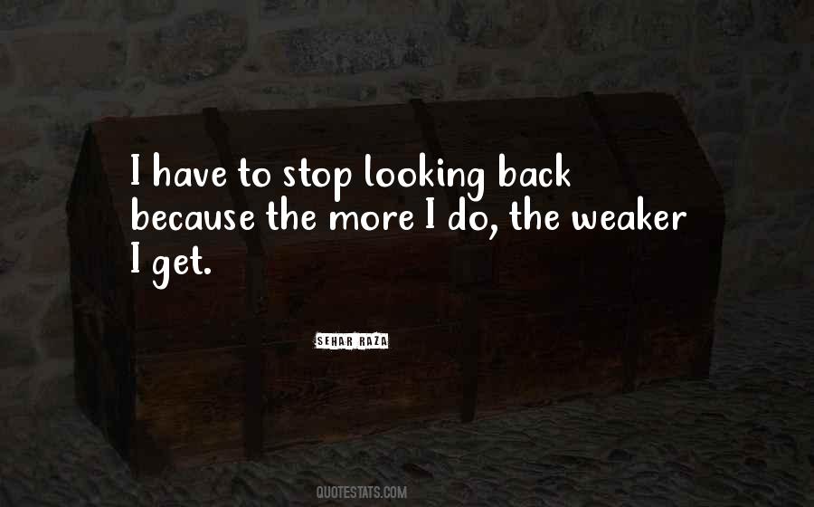 Stop Looking Quotes #1445898