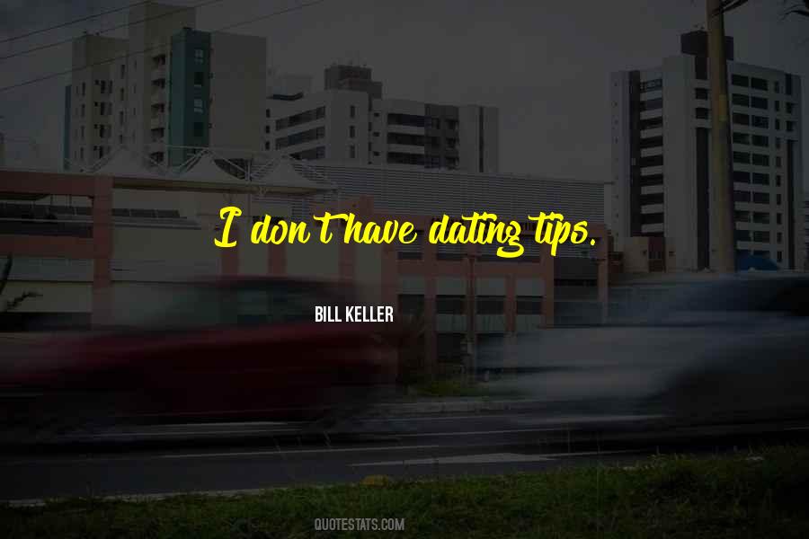 Dating Tips Quotes #1852193