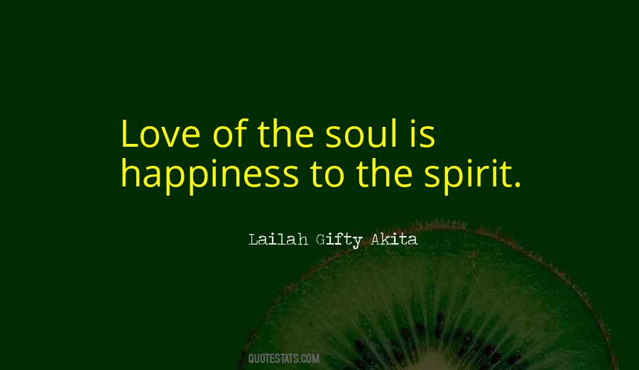 Is Happiness Quotes #1033028