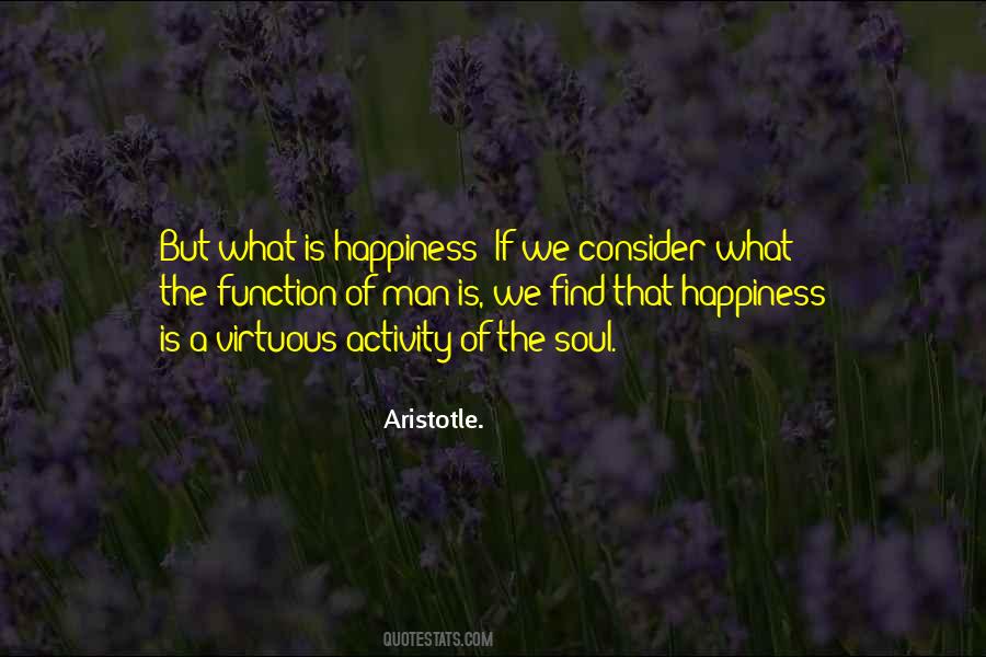 Is Happiness Quotes #1253104