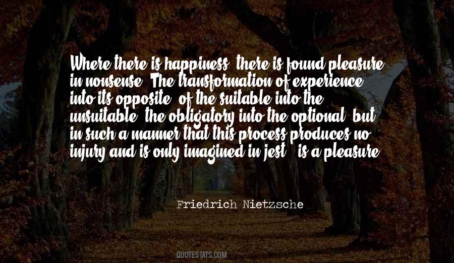 Is Happiness Quotes #1541529