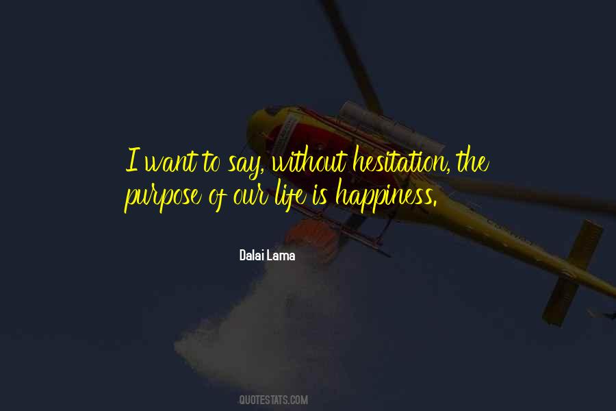 Is Happiness Quotes #1797582