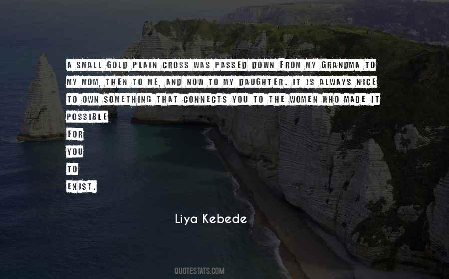 Kebede Quotes #909337