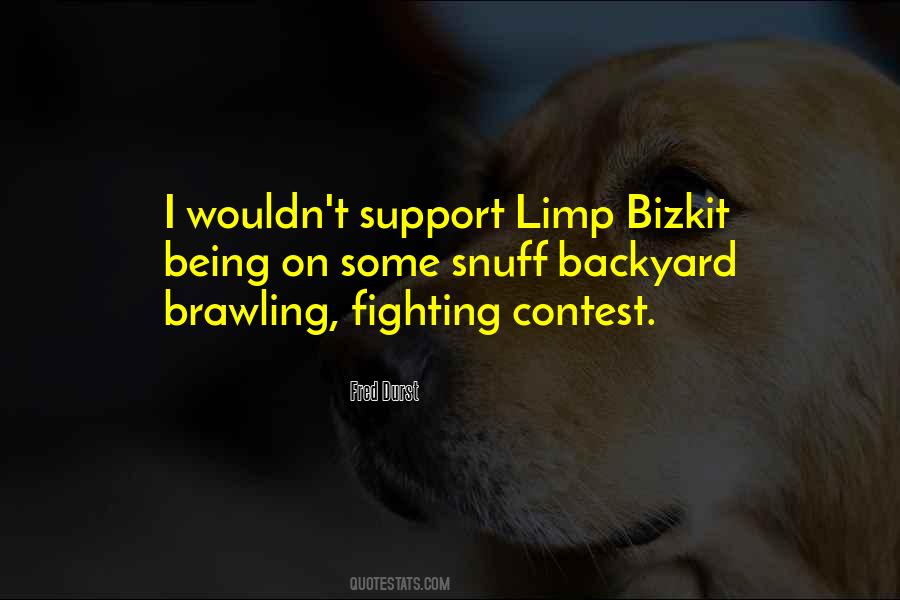 Quotes About Limp #869357