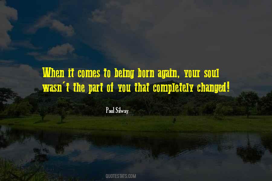 Being Changed Quotes #214733