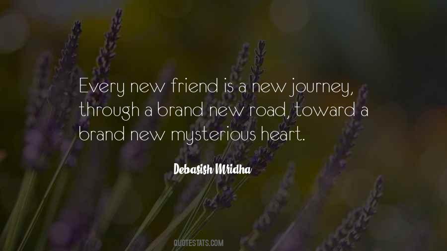 Quotes About The Road Of Friendship #1224395