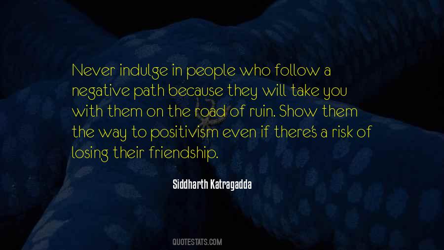 Quotes About The Road Of Friendship #726378