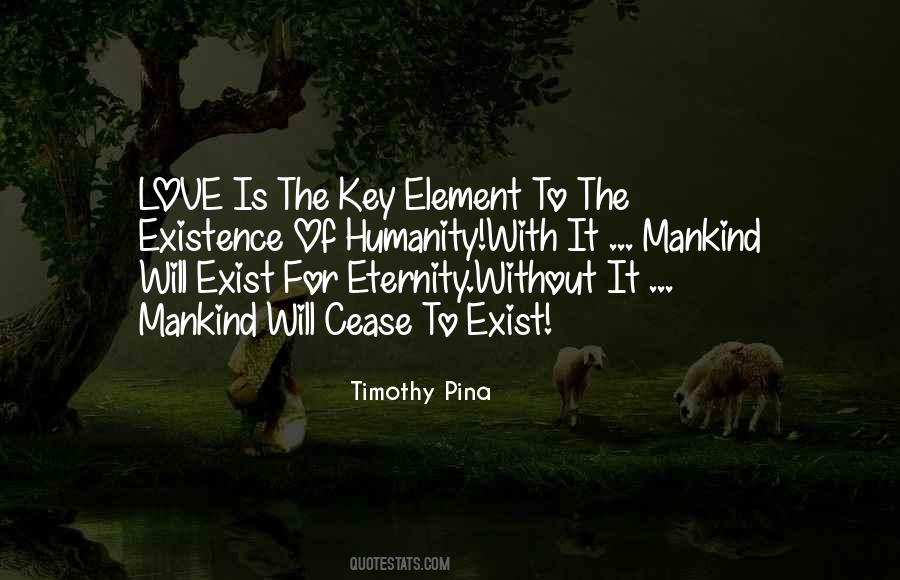Cease To Exist Quotes #1362638