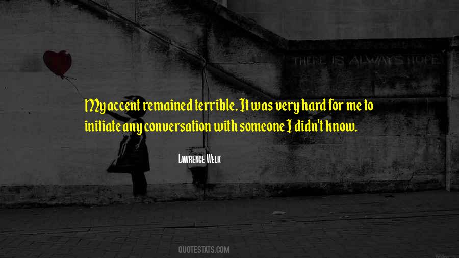 Initiate Conversation Quotes #763051