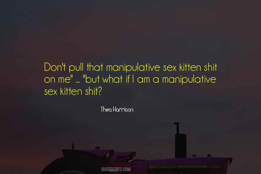 Sex Kitten Quotes #690086