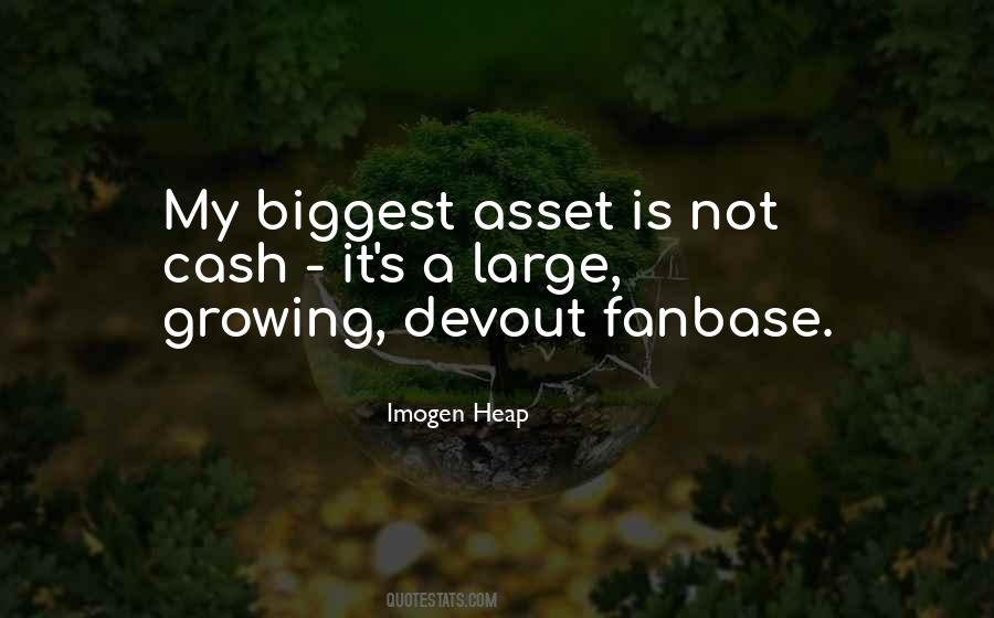 Your Biggest Asset Quotes #1142923