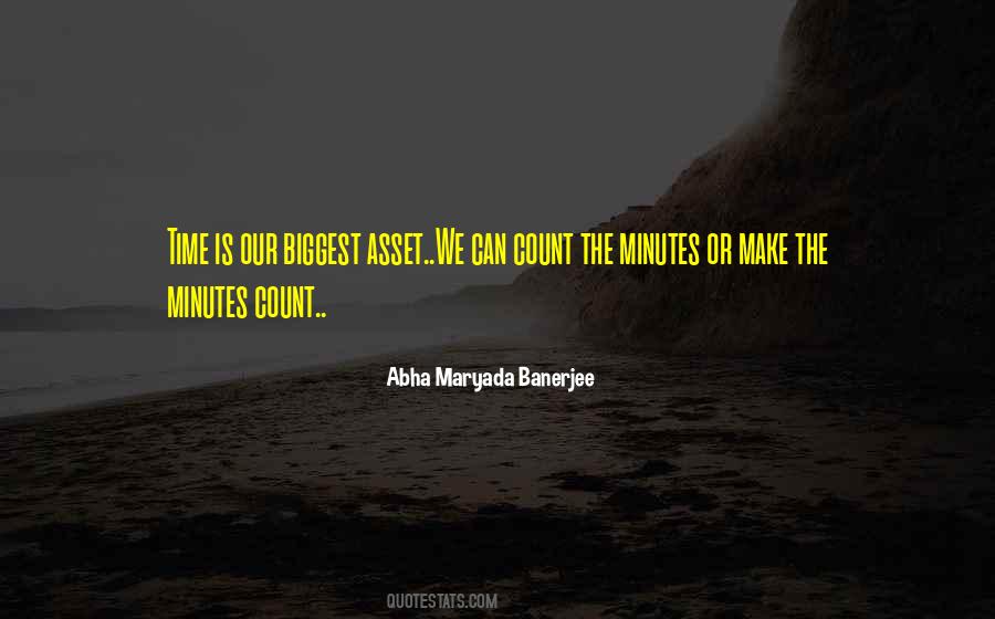 Your Biggest Asset Quotes #794368