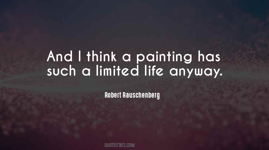 Quotes About Limited Life #1602394