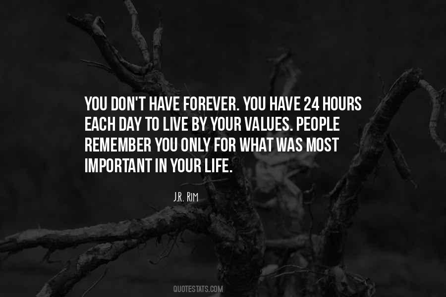 Quotes About Limited Life #261828