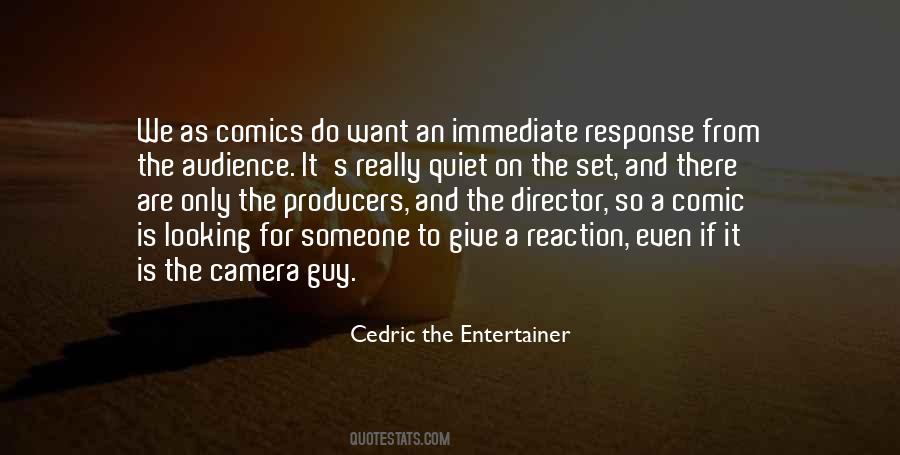 Cedric Entertainer Quotes #1477701