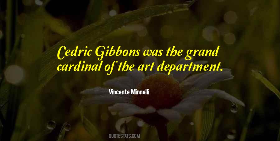 Cedric Gibbons Quotes #1369499