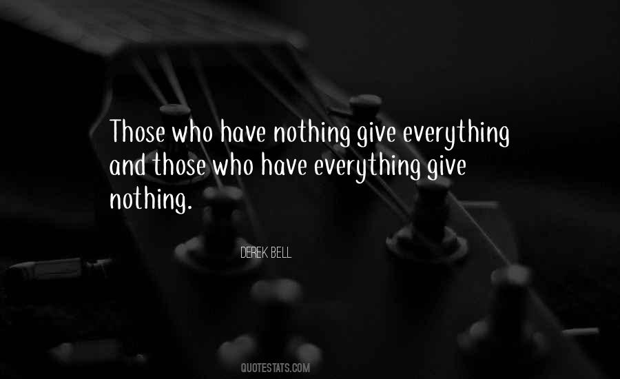 Give Nothing Quotes #1310053