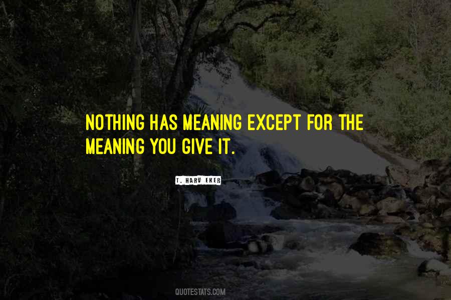 Give Nothing Quotes #44054