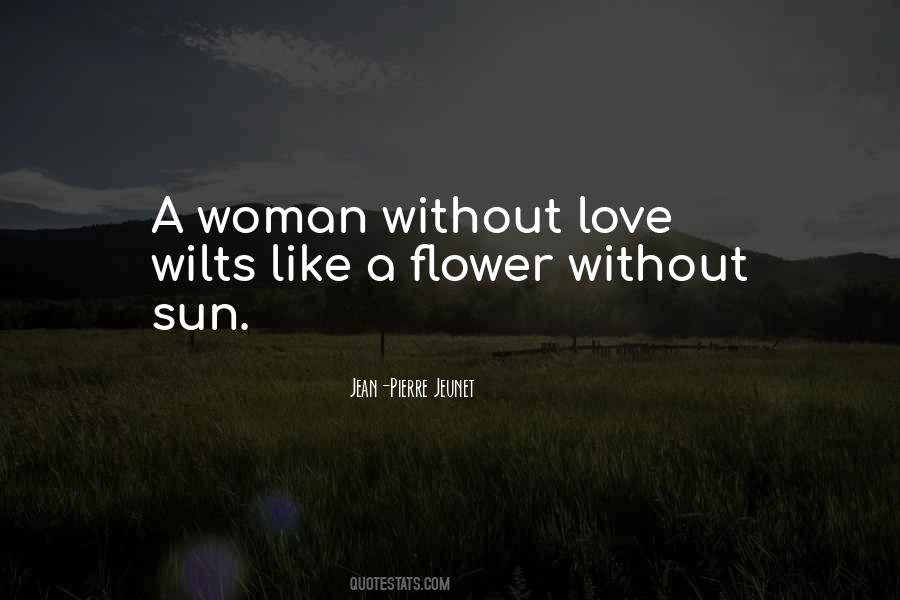 Love Like A Flower Quotes #719592