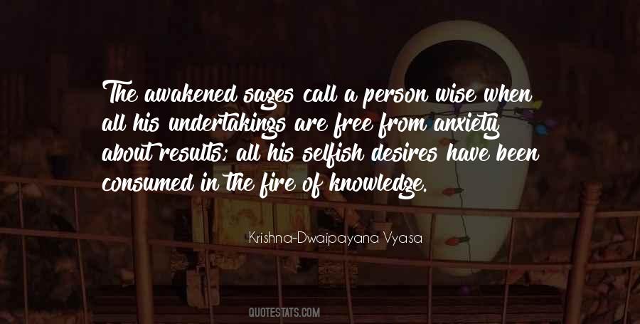 Dwaipayana Vyasa Quotes #1080445