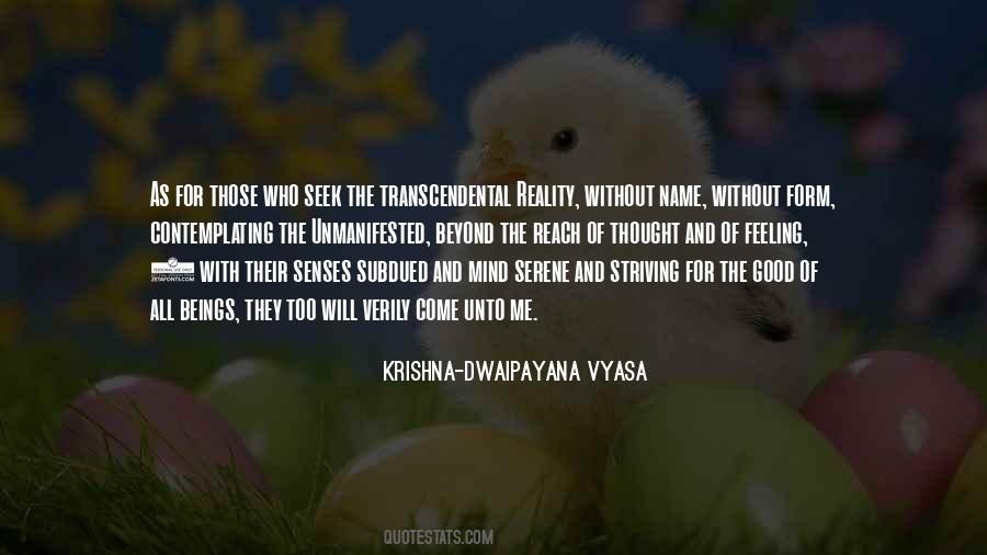 Dwaipayana Vyasa Quotes #862043