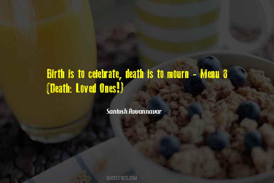 Celebrate Death Quotes #144623