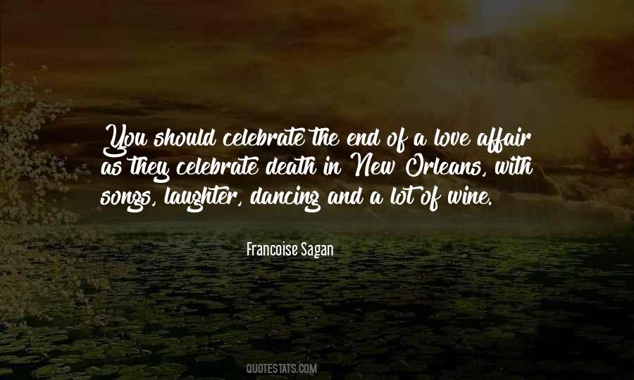 Celebrate Death Quotes #1785076