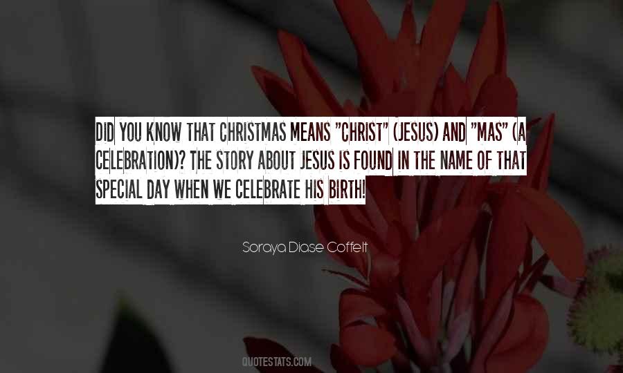 Celebrate His Birthday Quotes #911336