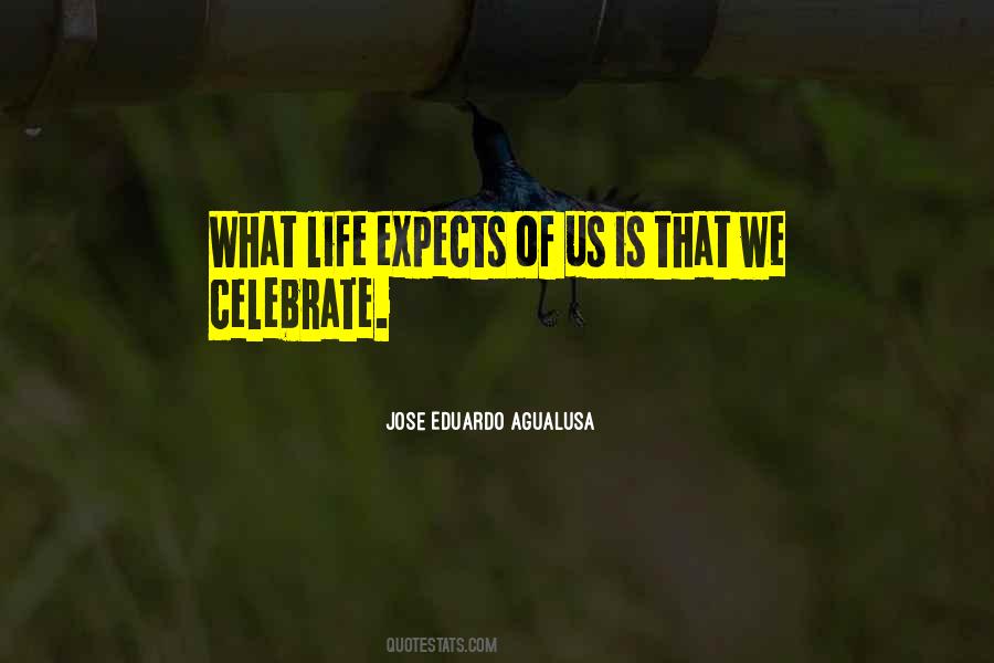 Celebrate His Life Quotes #155748