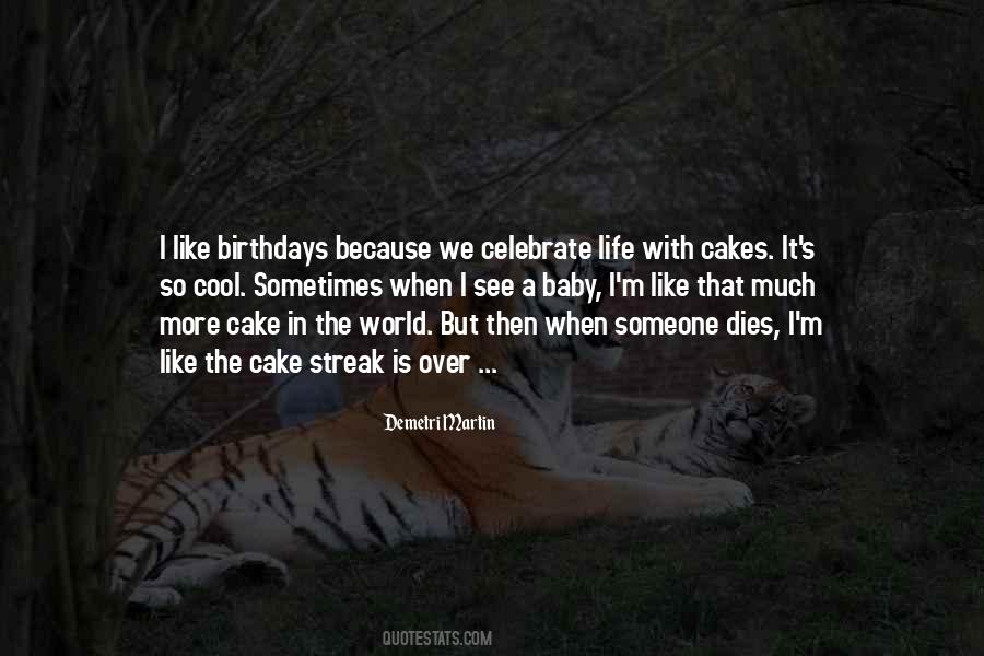 Celebrate His Life Quotes #393745