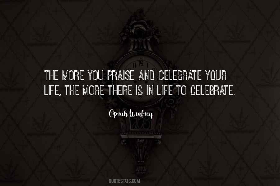 Celebrate His Life Quotes #477887