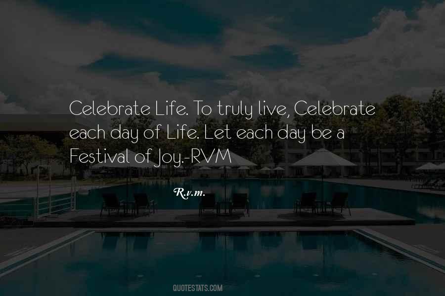 Celebrate His Life Quotes #482827