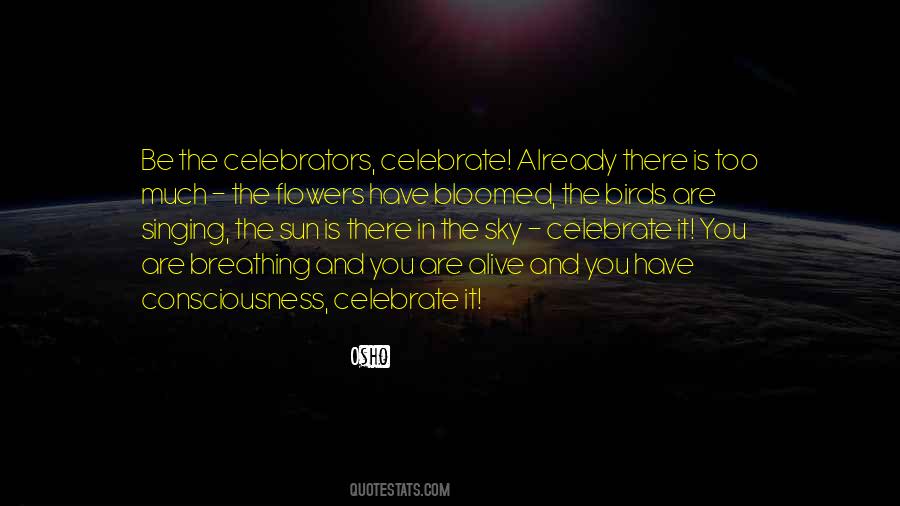 Celebrate His Life Quotes #701214