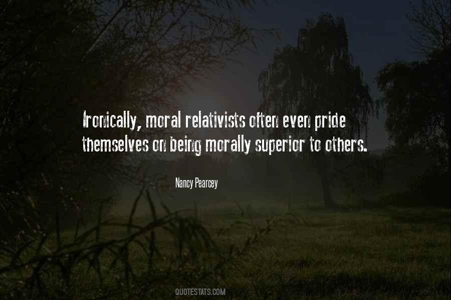Moral Relativists Quotes #498366