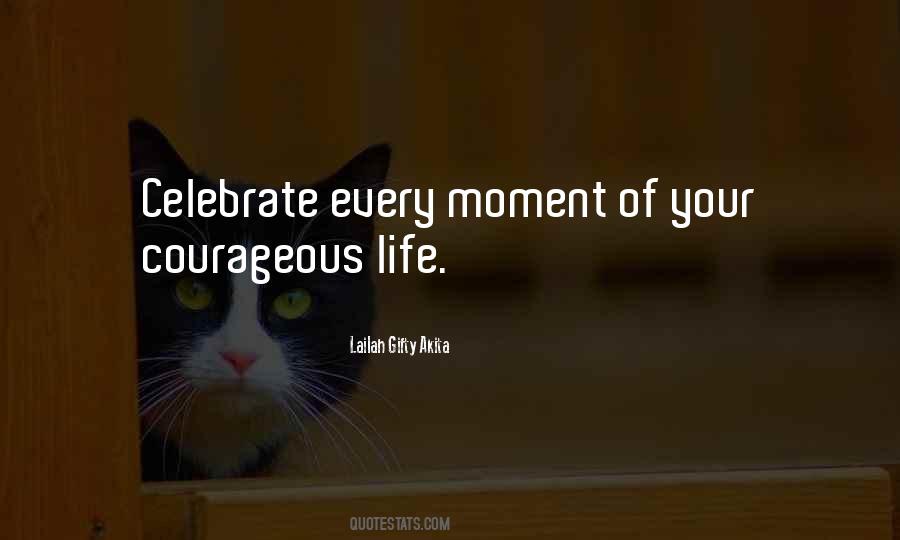 Celebrate Your Life Quotes #1035010