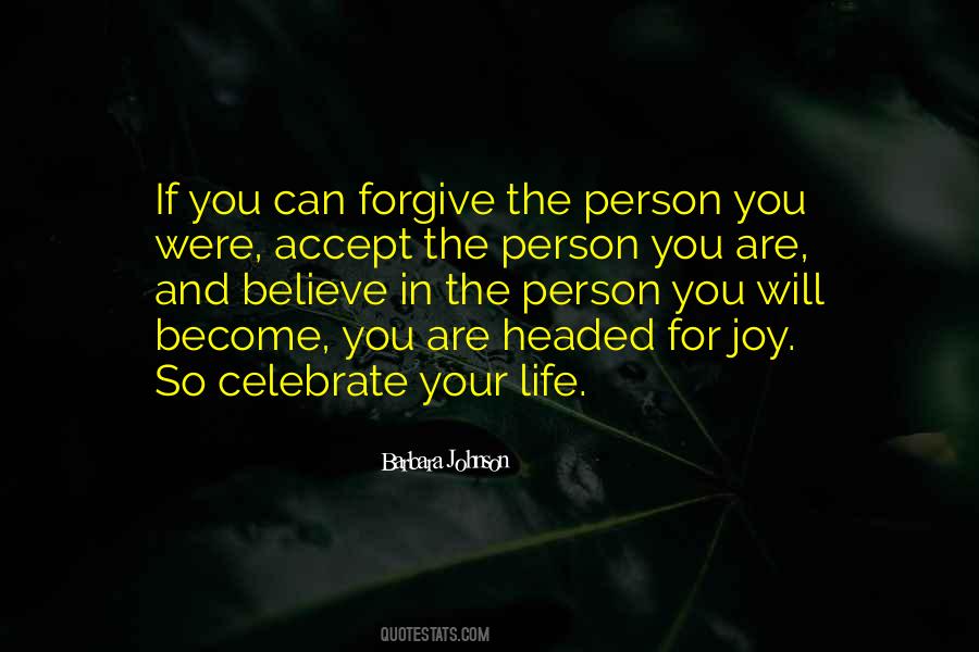 Celebrate Your Life Quotes #104015