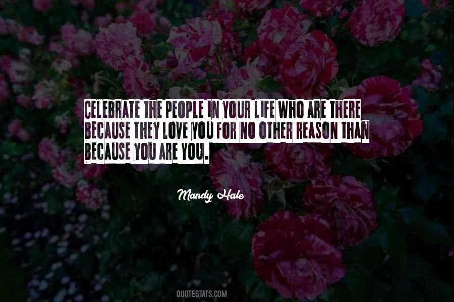 Celebrate Your Life Quotes #430468