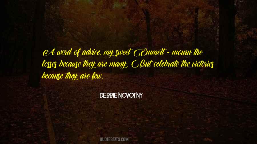 Celebrate Your Victories Quotes #727423
