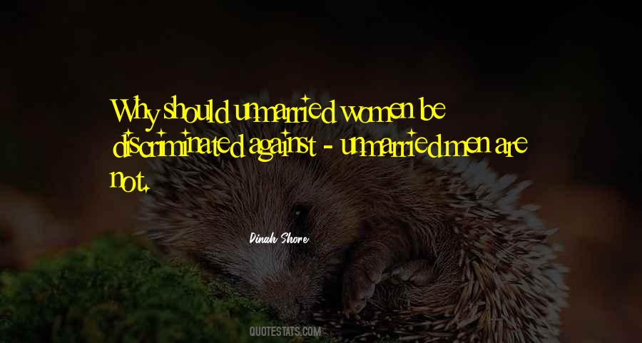 Unmarried Women Quotes #1072806