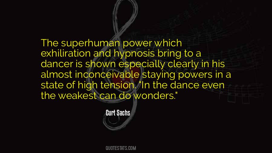 Superhuman Powers Quotes #1419339