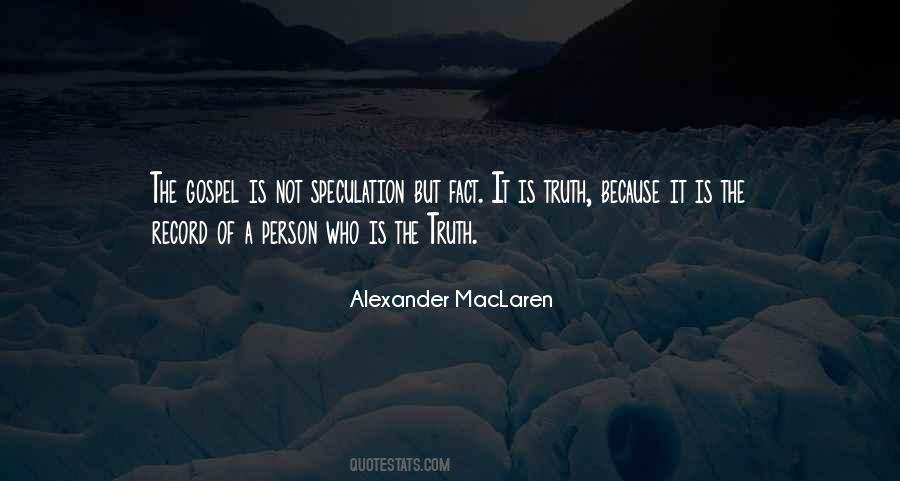 Gospel Of Truth Quotes #1124001