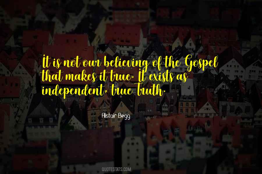 Gospel Of Truth Quotes #1650518